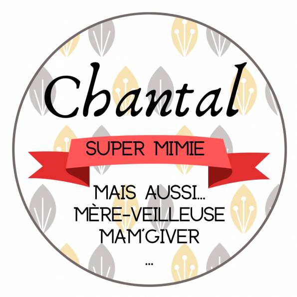 Super Mamie - Badge Famille Personnalisé