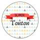 Super Tonton - Badge Famille