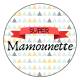 Super Mamounette - Badge Famille