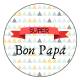 Super Bon Papa - Badge + Carte Annonce Grossesse