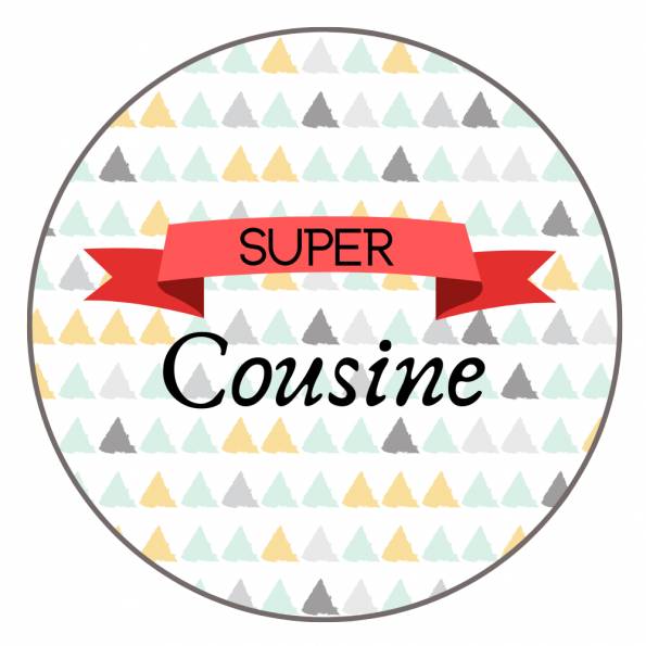 Super Cousine - Badge + Carte Joyeux Anniversaire