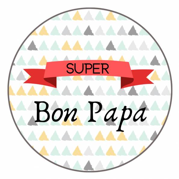 Super Bon Papa - Badge + Carte Joyeux Anniversaire