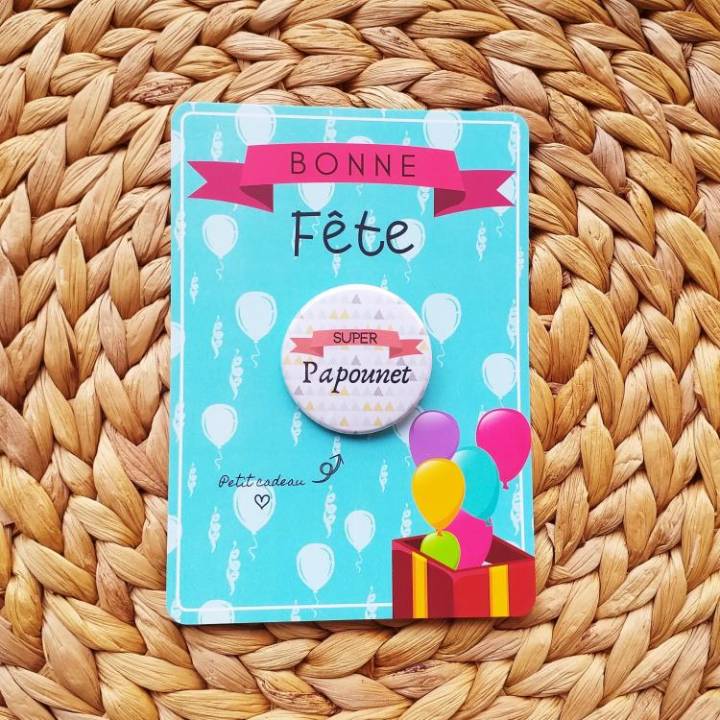 Super Papounet - Badge + Carte Bonne Fête