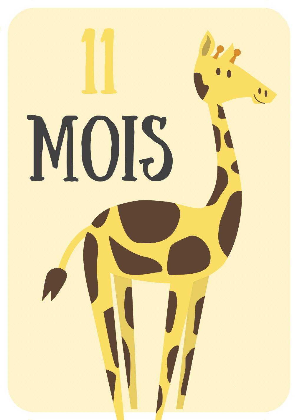 Carte Etape 11 Mois Girafe Pour Immortaliser Les Premiers Mois De Bebe